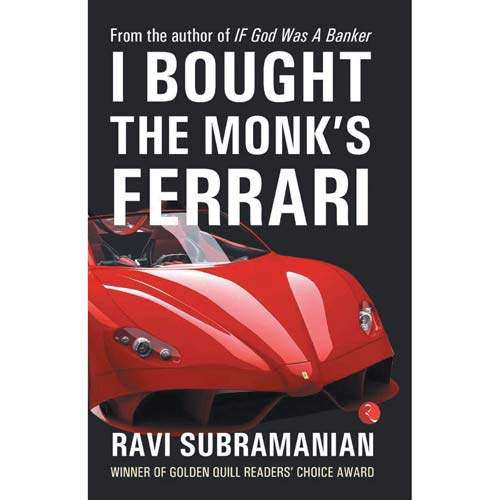 I Bought The Monk’s Ferrari by Ravi Subramanian